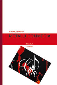 Metalli Commedia
